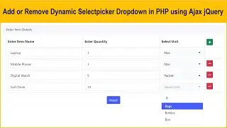 Add or Remove Selectpicker Dropdown Dynamically in PHP using Ajax jQuery