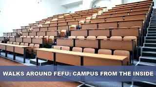 Walks Around FEFU #3, Campus from the Inside (Small Tour)