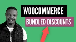 How To Create WooCommerce Bundled Discounts (Step by step)