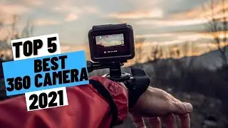 TOP 5 Best 360 Cameras (2021)