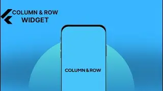 Flutter Prog - Column and Row Widgets in Flutter - What is column and row widget - Flutter Tutorial