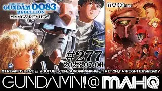 2023-07-06 - Gundamn! @ MAHQ Ep. 277: The Winner, Revisited