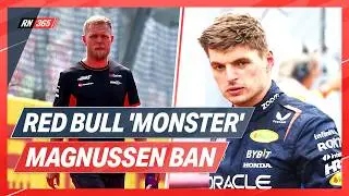 Magnussen BANNED After Verstappen Brands Red Bull 'A Monster' | F1 Update