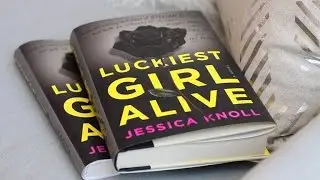 Jessica Knoll on her novel 'Luckiest Girl Alive'