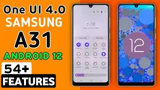 Samsung Galaxy A31 Official One Ui 4.1 Android 12 Update Features | 51+ Hidden Features 