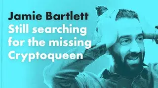 Jamie Barlett | Still searching for the Missing Cryptoqueen | Blockchain Insider