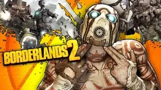 Borderlands 2: Remastered (Часть 14)