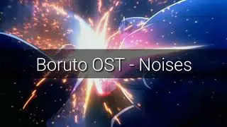 Boruto OST - Noises (Sasuke vs Kinshiki)