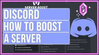 How To Boost A Discord Server - Full Tutorial