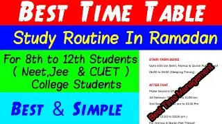 10th 11th 12th & Neet Jee & CUET Students | Ramadhan Best Time Table | Must Watch n Share