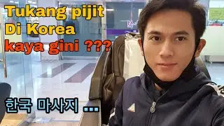 NYARI TUKANG PIJIT DI KOREA