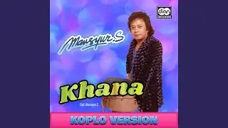 Khana (Koplo Version)