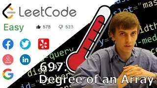 LeetCode 697. Degree of an Array (Algorithm Explained)