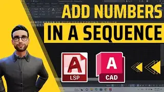 How to quickly add numbers or letters in a sequence in AutoCAD using an AutoCAD Lisp