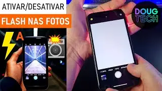 Como Ativar/Desativar o FLASH da Câmera no iPhone