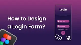 How to Design a Login Form in Figma?