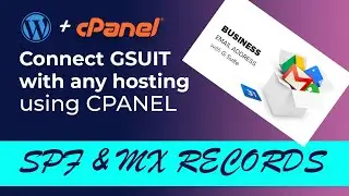 Connect G-suit/Google Workspace with hosting by adding the SPF records and MX Records in cPanel