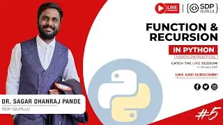 Day 5 | Function & Recursion in Python | Live Class for Beginner 2021 | SDP Guruji