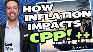 How Inflation Impacts CPP!