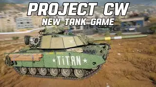 Project CW - New Tank Game - Closed Alpha Gameplay