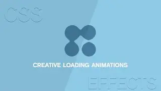 Creative CSS Loading Animations Effects | CSS Animation Tutorial for Beginners