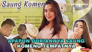 PESTA DURIAN BERSAMA BANG AFDHAL DAN BANG CHOKY ANDRIANO