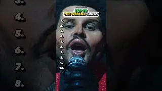 The Weeknd TOP 10 songs 