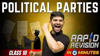 Political Parties | 10 Minutes Rapid Revision | Class 10 Social science