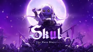 Skul: The Hero Slayer (1.0) - Full Playthrough + Ending