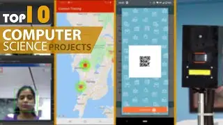 Top 10 Computer Science Projects For CSE 2021