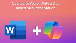 Copilot for Word: Write a Doc based on a Presentation Deck
