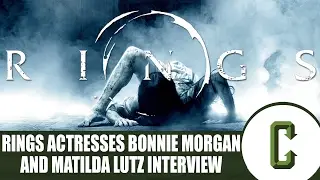 Rings Actresses Bonnie Morgan and Matilda Lutz Interview - Collider Video