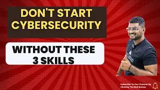 Top 3 Skills to Master Before Entering Cybersecurity