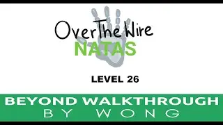 OverTheWire |  Wargames  | Natas | Level 26