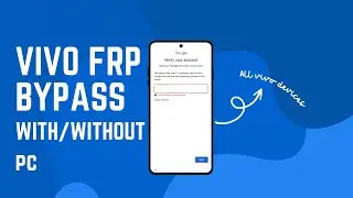 New Method 2024 | FRP Bypass on Any vivo Devices with/without PC