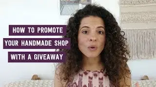 How to promote your handmade shop with a giveaway