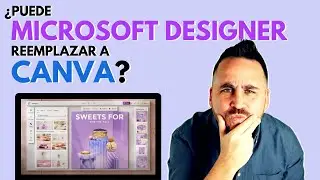 CANVA vs MICROSOFT DESIGNER - ¿Cuál es mejor?