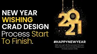 Happy New Year 2021 Wishing Post Design Process Start To Finish In Illustrator. #happynewyear2021