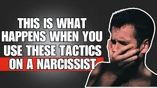 🔴 This is What Happens When You Use These Tactics on a Narcissists❗🤔😃 | NPD | NARCISSIST |