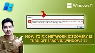 How to Fix Network Discovery is turned off Error in Windows 11