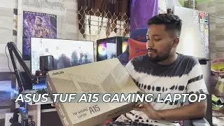 ASUS TUF A15 GAMING LAPTOP UNBOXING & GAMING TEST