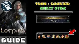 Great Stew Location in Lost Ark | Yorn Cooking Locations Guide