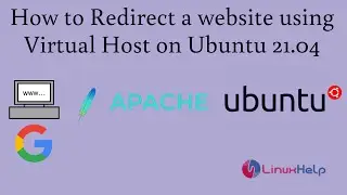 How to Redirect a website using Virtual Host on Ubuntu 21.04