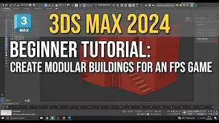 3Ds Max 2024 - Beginner Modelling Tutorial - Create Modular Buildings - Part 02