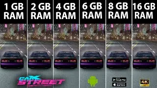 CarX Street RAM Comparison - 1GB VS 2GB VS 4GB VS 6GB VS 8GB VS 16GB Android [4K 60 FPS