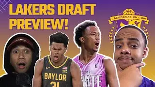 FINAL NBA Draft Preview! Best Lakers Targets, Trades & Mock Draft!