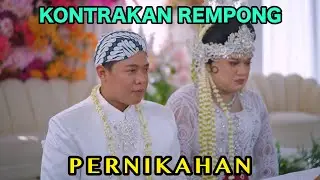 PERNIKAHAN BORDIR & ROMA || KONTRAKAN REMPONG EPISODE 816