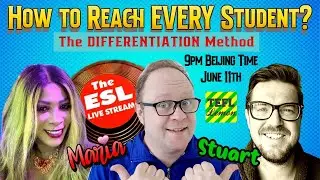 🔴 Changing the Game: Mastering Differentiation: Reaching Every Student Q&A - ESL LIVE STREAM #74