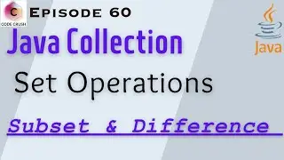 Set Operations in Java | Difference Of Sets | SubSet | removeall | containsall
