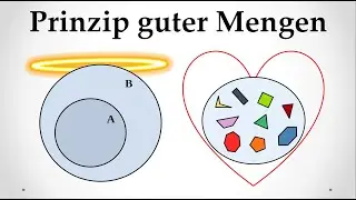 Maßtheorie: Prinzip der guten Mengen